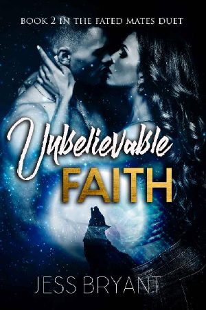 [Fated Mates Duet 02] • Unbelievable Faith